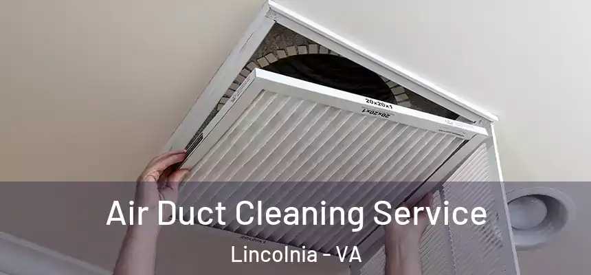 Air Duct Cleaning Service Lincolnia - VA