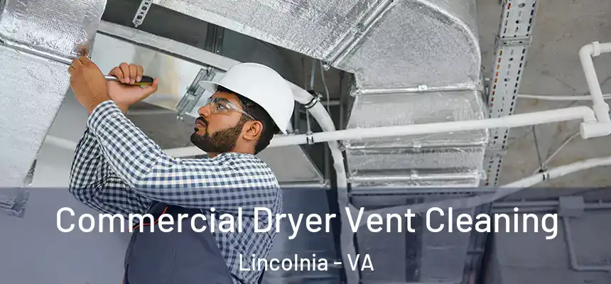 Commercial Dryer Vent Cleaning Lincolnia - VA