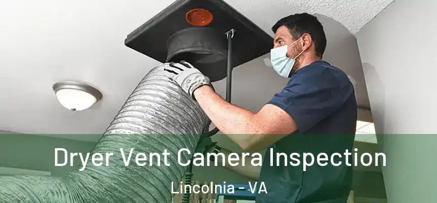  Dryer Vent Camera Inspection Lincolnia - VA