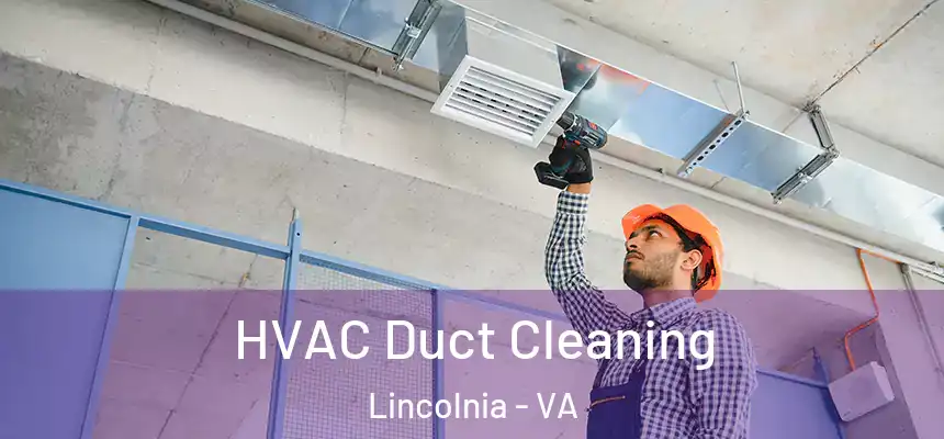 HVAC Duct Cleaning Lincolnia - VA